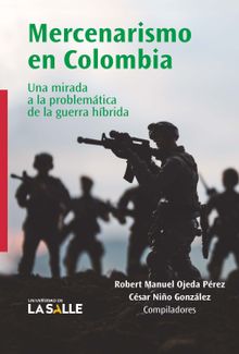 Mercenarismo en Colombia.  Diana Mara Velasco Marn