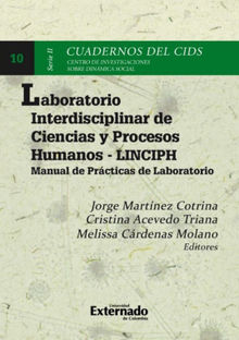 Laboratorio interdisciplinar de ciencias y procesos humanos - LINCIPH.  Jorge Martnez Cotrina