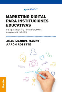 Marketing Digital Para Instituciones Educativas.  Aarn Rosette