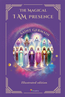 The Magical I Am Presence.  Saint Germain