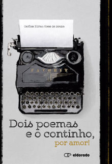 Dois poemas e o continho, por amor!.  Carlos Hiran Goes de Souza