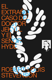 El Extrao Caso del Doctor Jekyll y el Seor Hyde.  Robert Louis Stevenson