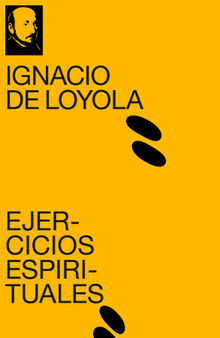 Ejercicios Espirituales.  Ignacio de Loyola