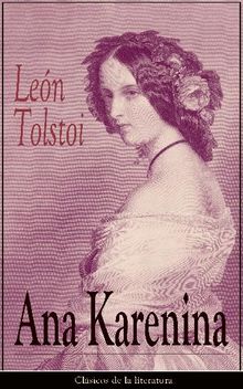 Ana Karenina.  Len Tolstoi