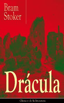 Drcula.  Bram Stoker