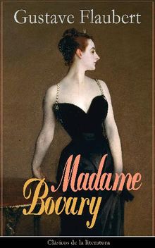 Madame Bovary.  Gustave Flaubert