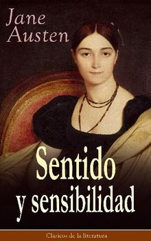 Sentido y sensibilidad.  Jane Austen