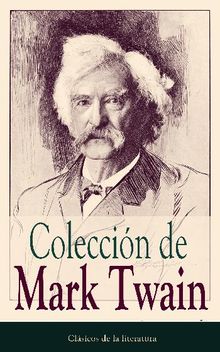 Coleccin de Mark Twain.  Mark Twain