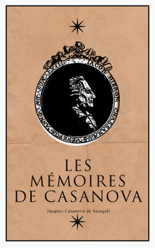 Les Mmoires de Casanova.  Jean Laforgue