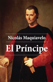 El Prncipe.  Nicols Maquiavelo