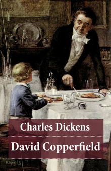 David Copperfield.  Charles Dickens