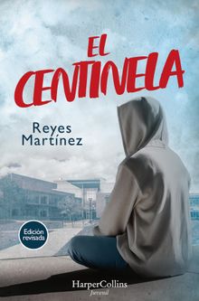 El Centinela.  Reyes Martnez