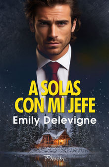 A solas con mi jefe.  Emily Delevigne