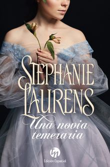 Una novia temeraria.  Stephanie Laurens