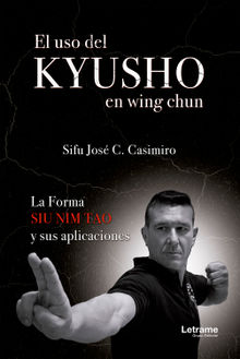 El uso del Kyusho en wing chun.  Sifu Jos C. Casimiro