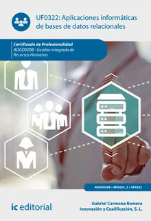 Aplicaciones informticas de bases de datos relacionales. ADGD0208.  Innovacin y Cualificacin S. L.