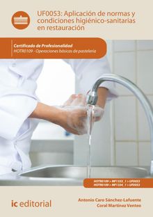 Aplicacin de normas y condiciones higinico-sanitarias en restauracin. HOTR0109.  Coral Martnez Venteo