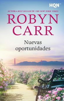 Nuevas oportunidades.  Robyn Carr