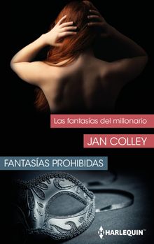 Las fantasas del millonario.  Jan Colley