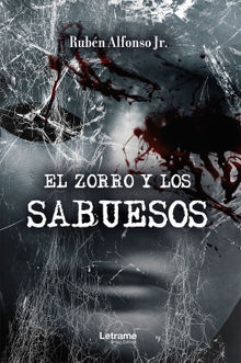 El zorro y los sabuesos.  Rubn Alfonso Jr.