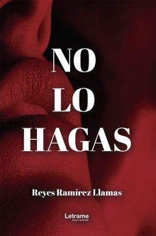 No lo hagas.  Reyes Ramrez Llamas