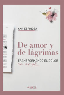 De amor y de lgrimas.  Ana Espinosa