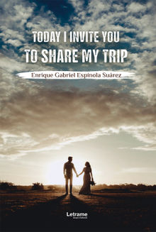 Today I invite you to share my trip.  Enrique Gabriel Espnola Surez