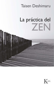 La prctica del Zen.  Nieves Samblancat