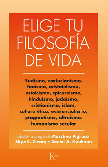 Elige tu filosofa de vida.  Massimo Pigliucci