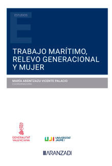 Trabajo martimo, relevo generacional y mujer.  Mara Arntzazu Vicente Palacio