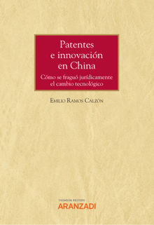 Patentes e innovacin en China.  Emilio Ramos Calzn
