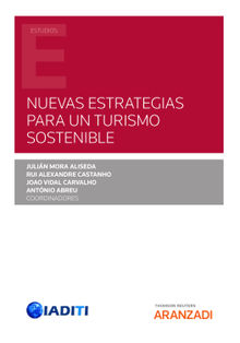 Nuevas estrategias para un turismo sostenible.  Joao Vidal Carvalho