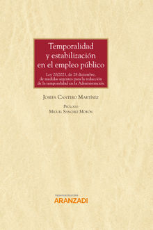 Temporalidad y estabilizacin en el  Empleo Pblico.  Josefa Cantero Martnez