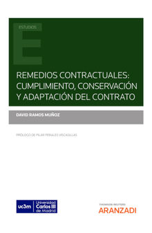 Remedios Contractuales: cumplimiento, conservacin y adaptacin del contrato.  David Ramos Muoz
