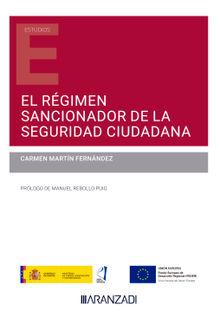 El rgimen sancionador de la seguridad ciudadana.  Carmen Martn Fernndez