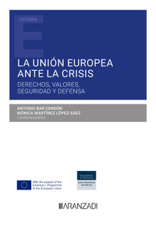 La Unin Europea ante la crisis.  Mnica Martnez Lpez-Sez