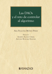 LAS DAOs y el reto de controlar al algoritmo.  Ana Felicitas Muoz Prez