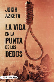 La vida en la punta de los dedos.  Jokin Azketa