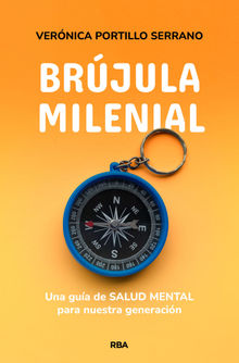 Brjula milenial.  Vernica Portillo