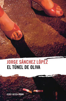 El tnel de Oliva.  Jorge Snchez Lpez