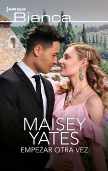 Empezar otra vez.  Maisey Yates