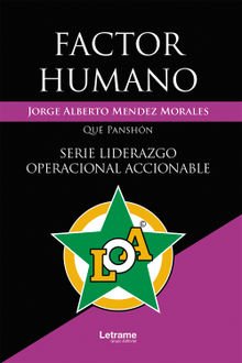 Factor humano.  Jorge Alberto Mendez Morales