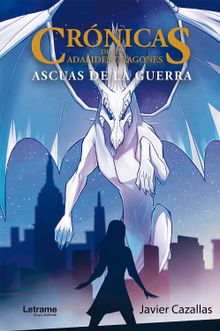 Crnicas de los adalides dragones.  Javier Cazallas