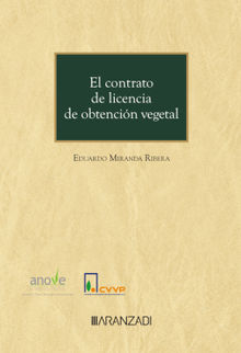 El contrato de licencia de obtencin vegetal.  Eduardo Miranda Ribera