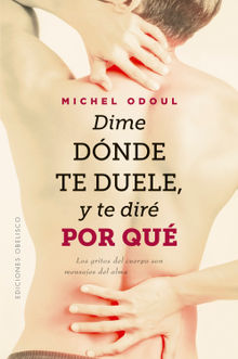 Dime dnde te duele, y te dir por qu.  Susana Cantero Garrido