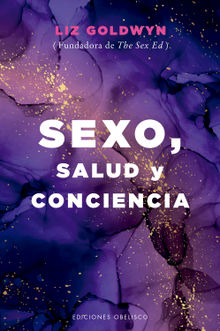 Sexo, salud y conciencia.  Vernica D'Ornellas