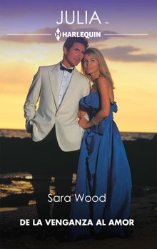 De la venganza al amor.  Sara Wood