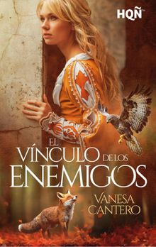 El vnculo de los enemigos.  Vanesa Cantero