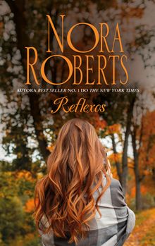 Reflexos.  Nora Roberts