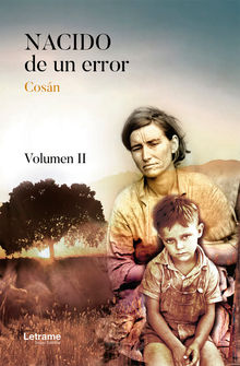 Nacido de un error. Volumen II.  Cosn